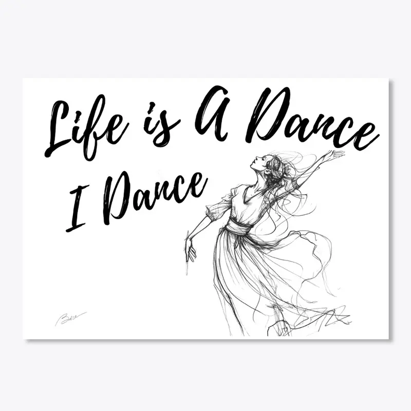 Life Is A Dance - 2